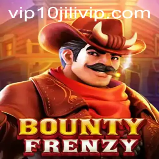 Exploring the Exciting World of BountyFrenzy: Dive into the Adventure with 10JILI VIP