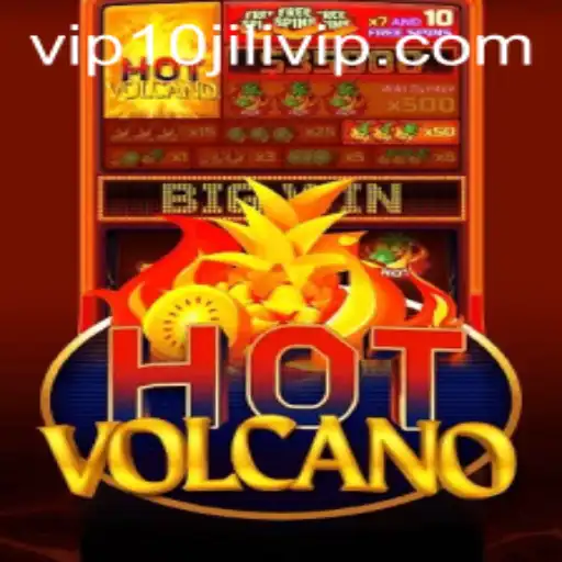Unveiling HotVolcano: Conquer the Fiery Slots with 10JILI VIP