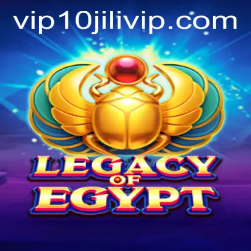 Discover the Thrilling World of LegacyOfEgypt: A Deep Dive with 10JILI VIP Insights