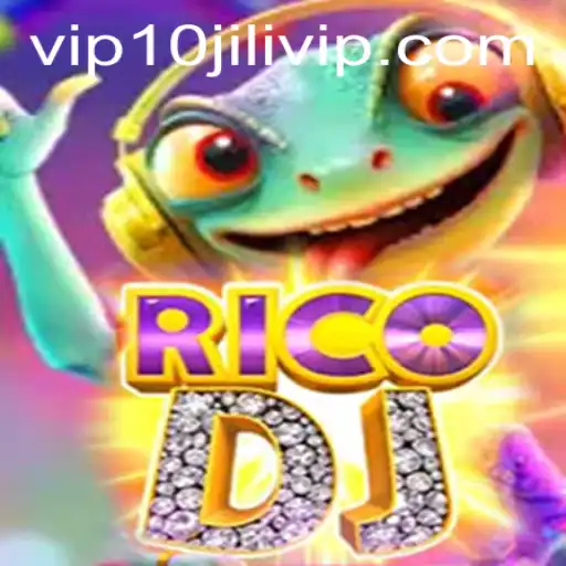 RicoDJ: The Ultimate Gaming Experience Revolutionized by 10JILI VIP